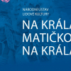 Výstava o jízdě králů na Slovácku 6.6.-8.8.2019